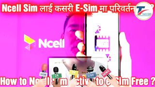 how to ncell sim active e-Sim