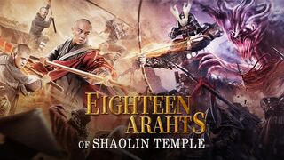 Eighteen Arhats of Shaolin Temple 2020 Hindi Dubbed