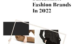 Top 10 Most Affordable And Sustainable Fashion Brands In 2022