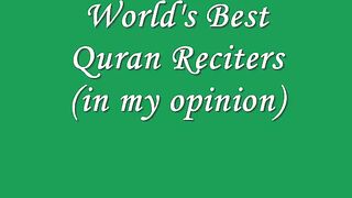 Best Quran ki ilawat Reciters in the World