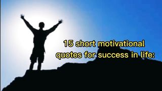 15 motivational quotes by success life