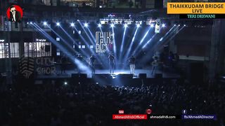 Teri Deewani by Final Teri Deewani - Thaikkudam Bridge Live