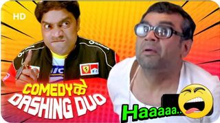 Comedy  Dashing Duo  Paresh Rawal & Johny Lever  Fool N Final Awara Paagal Deewana Scenes