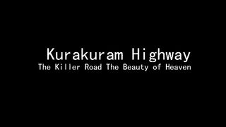 The Karakoram Highway -Terivling