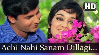 Achhi Nahin Sanam Dillagi - Rakhi Aur Hathkadi (1972)