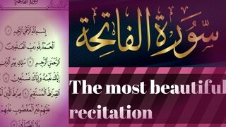 QURAN || SURAH AL-FATIHA || The most beautiful recitation