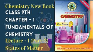 Fundamental of Chemistry | 9th Class Chemistry Chapter-1 Part-3 | Matter Around Us
