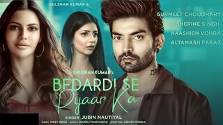 Bedardi Se Pyaar Ka Song|Jubin N,Meet B,Manoj M|Gurmeet C,Sherine S,Kaashish V | Ashish P| Bhushan K