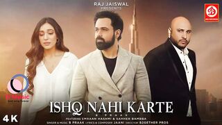 Ishq_Nahi_Karte__Video__Emraan_Hashmi___B_Praak___Jaani___Sahher_B___Raj_Jaiswal___New_Sad_G_MUSIC(720p).