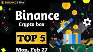 Top 5 Binance Crypto Box Code Today New Today Free Crypto Boxes | 1000% Working 27 Feb