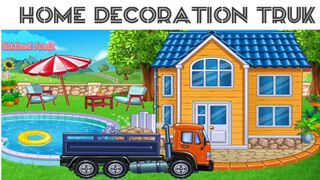 Home Decoration Truck|| Build a House