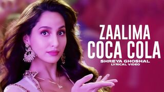 Zaalima Coca Cola Song | Nora Fatehi | Tanishk Bagchi | Shreya Ghoshal | Vayu