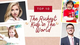 Top 10: The Richest kids in the World