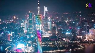 New Guangzhou in 8k 1080p HDR | China