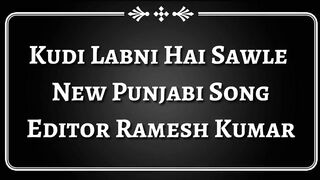 New_Punjabi_Song__Kudi_Labni_a_Sawle_Je_Rang_Di_Full_HD_Video_Song_Heart_touching(720p).