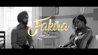 Fakira__Official_B_W_Video____Ammy_Virk___Sargun_Mehta___Gurnam_Bhullar___Jaani___B_Praak(720p).