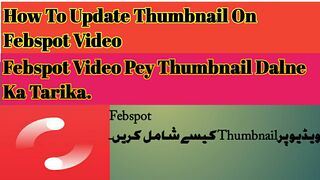Febspot video pe thumbnail kese add krain.