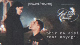 phir na aisi raat aayegi • arijit singh • 8D (slowed  reverb)(720P_HD)