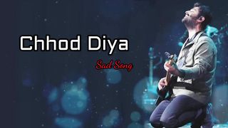 Chhod Diya (Lyrics) - Arijit Singh_ Kanika Kapoor  Baazaar(720P_HD).