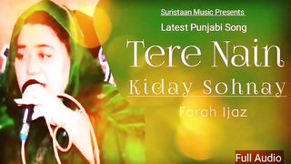 Tere Nain kiday Sohnay  Latest Punjabi Song  Farah Ijaz  Suristaan Music(480P).