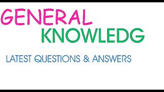 General Knowledge Questions Answer in urdu -- A2z Quizzes