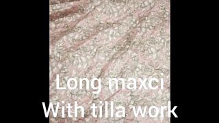 Tilla work with long maxcy