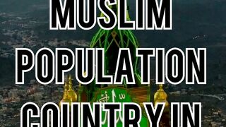 Top 10 Muslim population Country in The World #shorts #muslim #top10