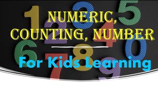 counting |123 counting  | 123 counting numbers | counting numbers for kids | numeric counting | Kids