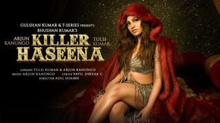 Killer Haseena (Video) Arjun Kanungo, Tulsi Kumar | AK vs TK | Vayu, Diksha C | Bhushan Kumar