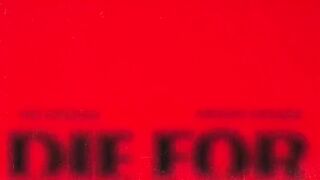 The Weeknd &  Die For You (Remix) (Official Lyric Video)