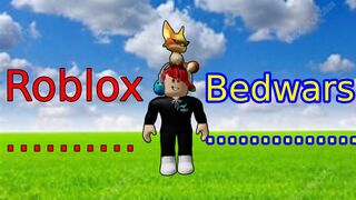 I killed a KId inn Roblox Bedwars