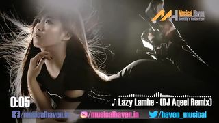 LAZY LAMHE - THODA PYAAR THODA MAGIC (AQEEL MIX) - DJ AQEEL(720P_HD)