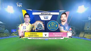 Match 12 | CSK VS RR | IPL 2019