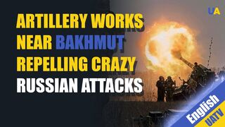 Bakhmut is still the hottest direction of all Donbas Ukrainian artillery works round the clock