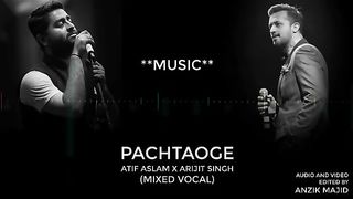 Pachtaoge_(Remix)_Both_Vocal__Atif_Aslam__Arijit_Singh ARmusic