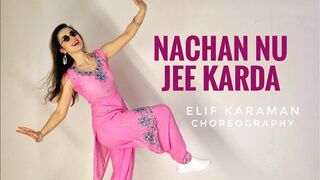Nachan Nu Jee Karda | Angrezi Medium