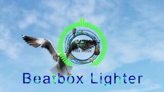 Beatbox Lighter (Non Copyrights Music)