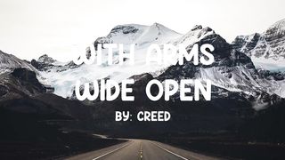 With arms wide open - Creed [Lyrics]