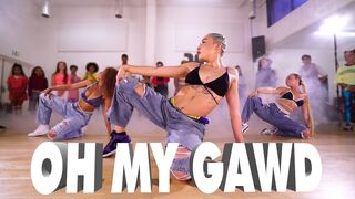 OH MY GAWD,DANCE GIRLS