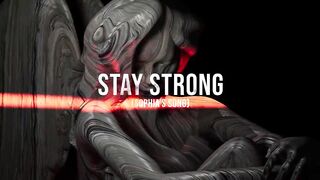 Stay Strong (Sophia's Song)