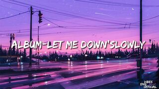 Alec-Benjamin - Let Me Down Slowly (Lyrics)