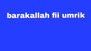 Barakallah fii umrik