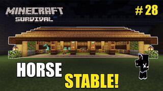 I MADE A MODERN STABLE | MINECRAFT GAMEPLAY # 28 | CHANNAS GAMING