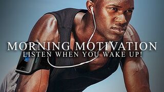 MORNING MOTIVATION
