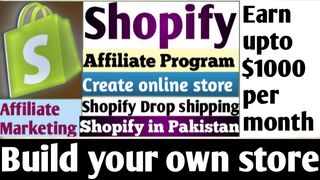 Shopify Affiliate account || Earn unlimited || Online earning|| Shopify affiliate program