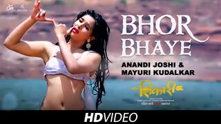 Bhor Bhaye | Shikari | Anandi Joshi | Mayuri Kudalkar | Neha Khan | Suvrat Joshi|HD Video| Mrunmayee
