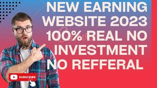 Best Online Earning Website 2023! No Investment No Refferels