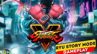 Street Fighter V | Ryu Story Mode | Gameplay + Walkthrough