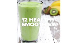 12 HEALTHY Smoothies