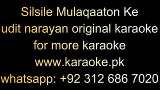 Silsile Mulaqaaton Ke original karaoke